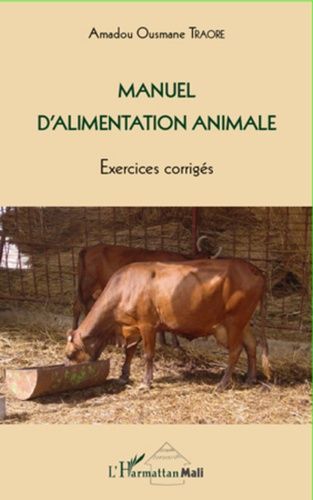 Emprunter Manuel d'alimentation animale. Exercices corrigés livre