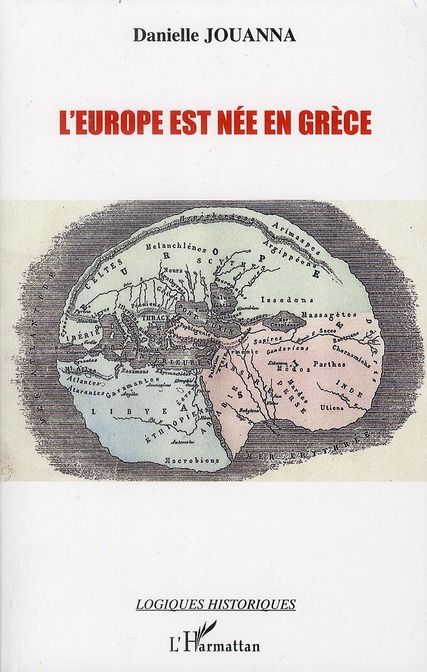 Emprunter L'Europe est née en Grèce. La naissance de l'idée d'Europe en Grèce ancienne livre