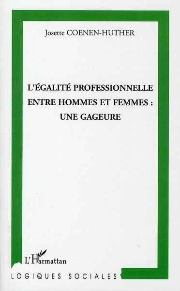 Emprunter L'égalité professionnelle entre hommes et femmes : une gageure livre