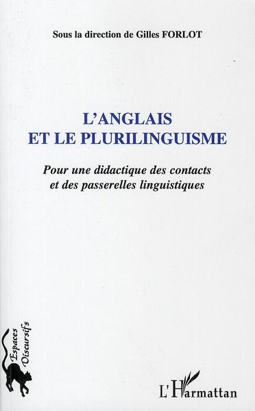 Emprunter L'anglais et le plurilinguisme. Pour une didactique des contacts et des passerelles linguistiques livre