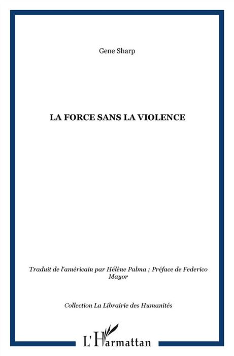 Emprunter La force sans la violence livre