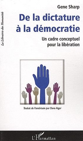 Emprunter De la dictature à la démocratie. Un cadre conceptuel pour la libération livre