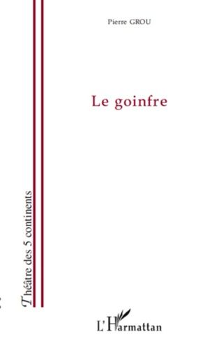 Emprunter Le goinfre livre