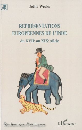 Emprunter Représentations européennes de l'Inde. Du XVIIe au XIXe siècle livre