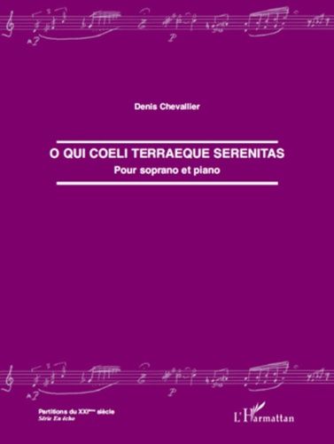 Emprunter O qui coeli terraeque serenitas. Pour soprano et piano livre