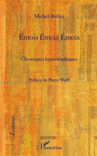 Emprunter Emois Emois Emois. Chroniques hypertrophiques livre