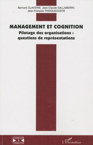 Emprunter Management et cognition. Pilotage des organisations : questions de représentations livre