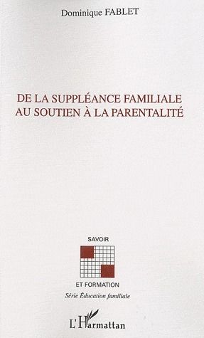 Emprunter De la suppléance familiale au soutien à la parentalité livre