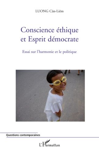 Emprunter Conscience éthique et Esprit démocrate. Essai sur l'harmonie et le politique livre