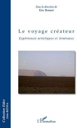 Emprunter Le voyage créateur. Expériences artistiques et itinérance livre