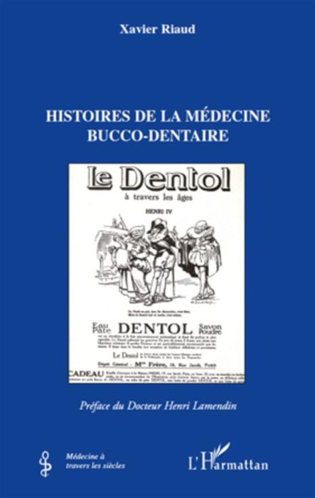 Emprunter Histoires de la médecine bucco-dentaire livre