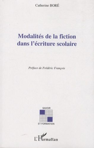 Emprunter Modalités de la fiction dans l'écriture scolaire livre