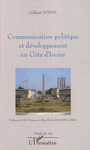 Emprunter Communication politique et développement en Côte d'Ivoir livre