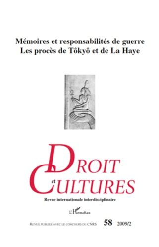 Emprunter Droit et cultures N° 58, 2009/2 : Mémoires et responsabilités de guerre, Les procès de Tôkyô et de L livre