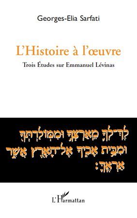 Emprunter L'Histoire a l'oeuvre. Trois études sur Emmanuel Lévinas livre