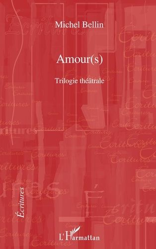 Emprunter Amour(s). Trilogie théâtrale Le duo des ténèbres, Raphaël ou le dernier été, Don Quichotte de Montcl livre