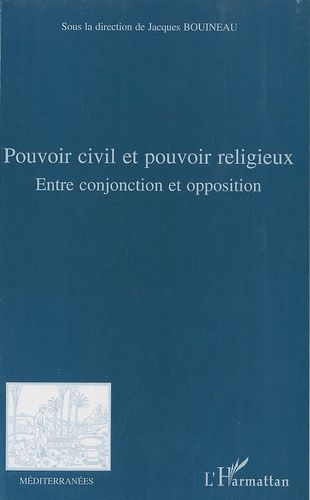 Emprunter Pouvoir civil et pouvoir religieux. Entre conjonction et opposition livre