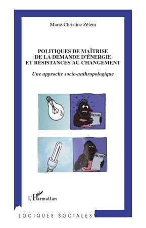 Emprunter Politique de maîtrise de la demande d'énergie et résistances au changement. Une approche socio-anthr livre