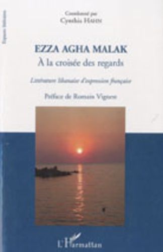 Emprunter Ezza Agha Malak, à la croisée des regards. Littérature libanaise d'expression française livre