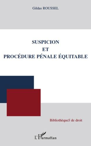 Emprunter Suspicion et procédure pénale équitable livre