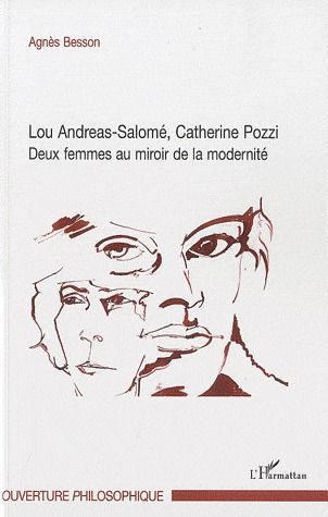 Emprunter Lou Andreas-Salomé, Catherine Pozzi : Deux femmes au miroir de la modernité livre