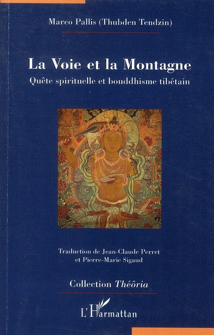 Emprunter La voie et la montagne. Quête spirituelle et bouddhisme tibétain livre