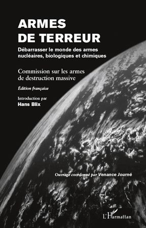 Emprunter Armes de terreur. Débarrasser le monde des armes nucléaires, biologiques et chimiques livre