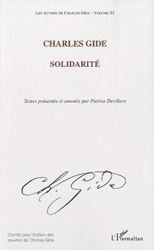 Emprunter Les oeuvres de Charles Gide. Tome 11, Solidarité livre