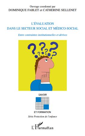 Emprunter L'évaluation dans le secteur social et médico-social. Entre contraintes institutionnelles et dérives livre