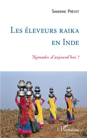 Emprunter Les éleveurs raika en Inde : nomades d'aujourd'hui ? livre