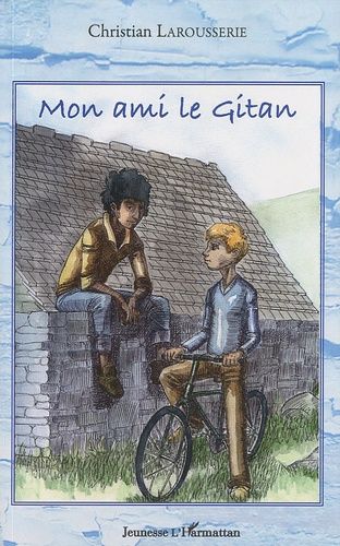 Emprunter Mon ami le Gitan livre