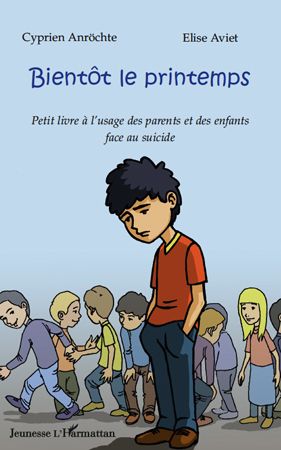 Emprunter Bientôt le printemps. Petit livre à l'usage des parents et des enfants face au suicide livre