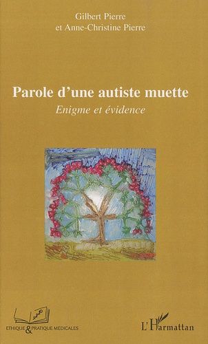 Emprunter Parole d'une autiste muette. Enigme et évidence livre