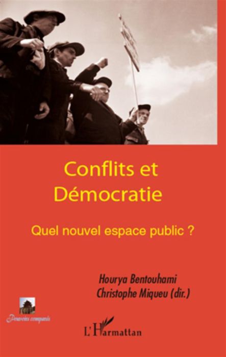 Emprunter Conflits et démocratie. Quel nouvel espace public ? livre