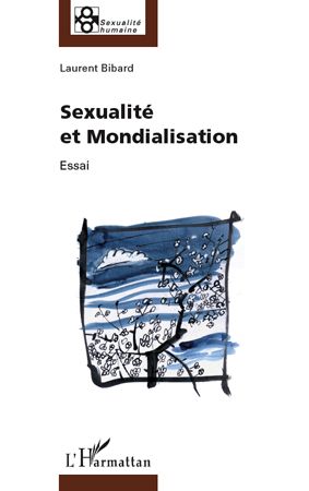 Emprunter Sexualité et mondialisation. Essai philosophique livre