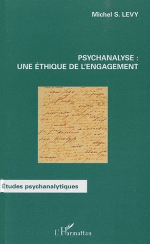 Emprunter Psychanalyse : une éthique de l'engagement livre