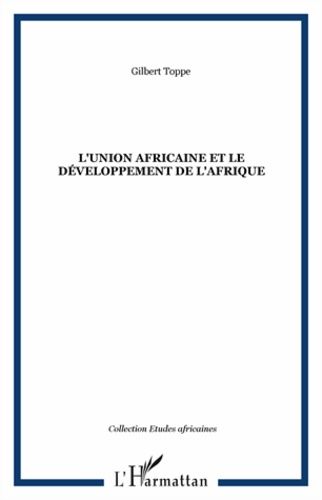 Emprunter L'Union africaine et le développement de l'Afrique livre