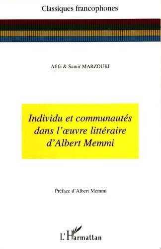 Emprunter Individu et communautés dans l'oeuvre littéraire d'Albert Memmi livre