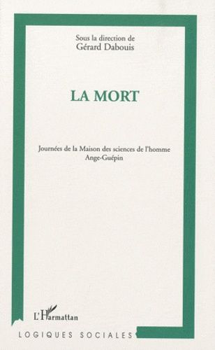 Emprunter La mort. Journées de la Maison des sciences de l'homme Ange-Guépin livre