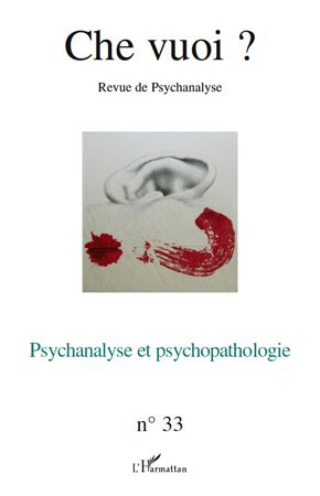 Emprunter Che vuoi ? N° 33, 2010 : Psychanalyse et psychopathologie livre