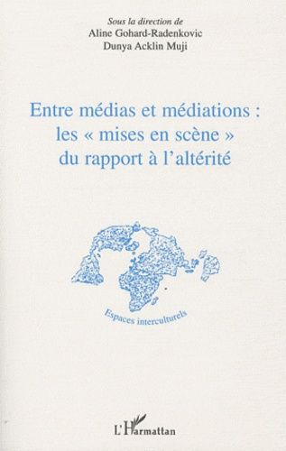 Emprunter Entre médias et médiations : les 