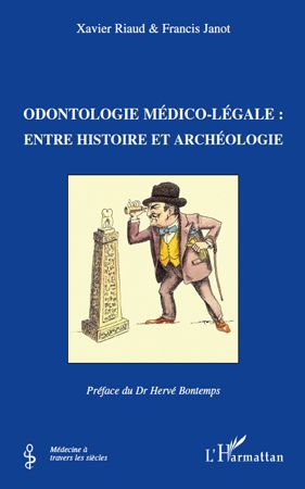 Emprunter Odontologie médico-légale : entre histoire et archéologie livre