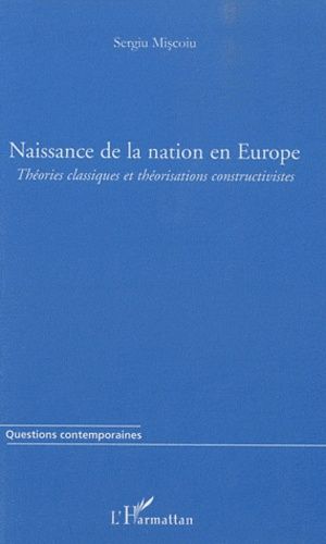 Emprunter Naissance de la nation en Europe. Théories classiques et théorisations constructivistes livre