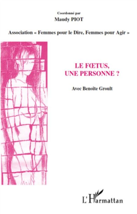 Emprunter Le foetus, une personne ? Rencontre du 16 Mai 2009 et autres contributions livre