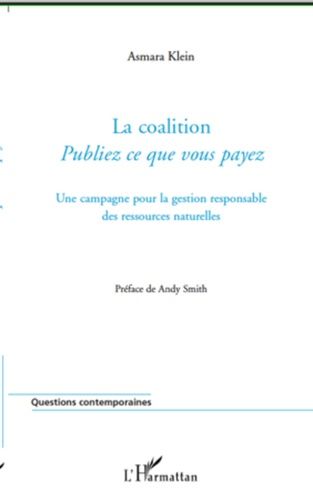 Emprunter La coalition Publiez ce que vous payez. Une campagne pour la gestion responsable des ressources natu livre