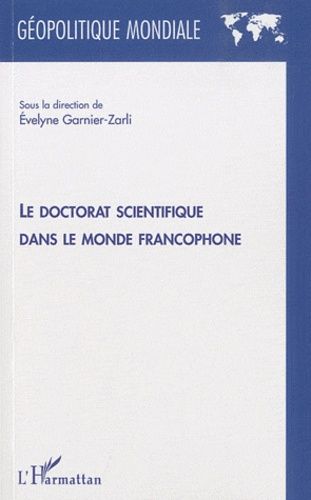 Emprunter Le doctorat scientifique dans le monde francophone livre