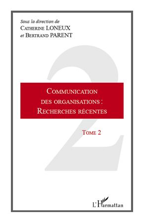 Emprunter Communication des organisations : recherches récentes. Tome 2 livre