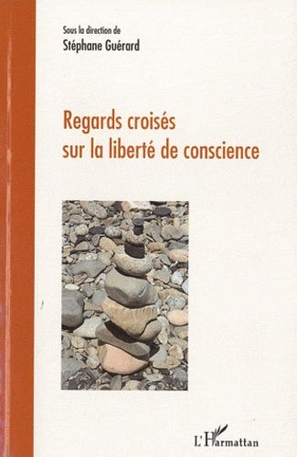 Emprunter Regards croisés sur la liberté de conscience livre