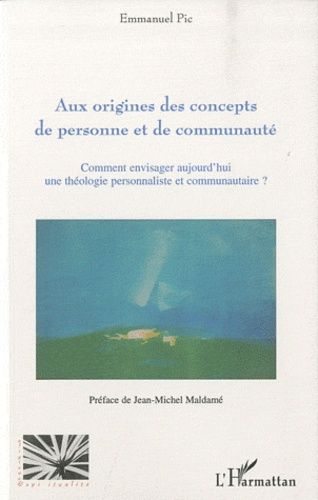 Emprunter Aux origines des concepts de personne et de communaute livre