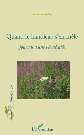 Emprunter Quand le handicap s'en mêle. Journal d'une vie décalée livre